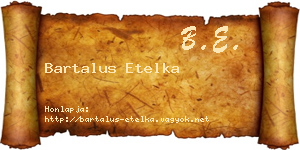 Bartalus Etelka névjegykártya